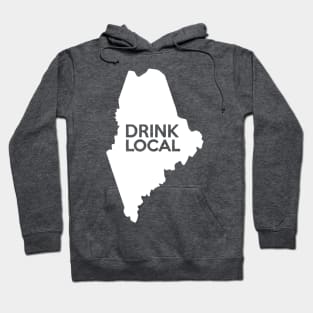 Maine Drink Local ME Hoodie